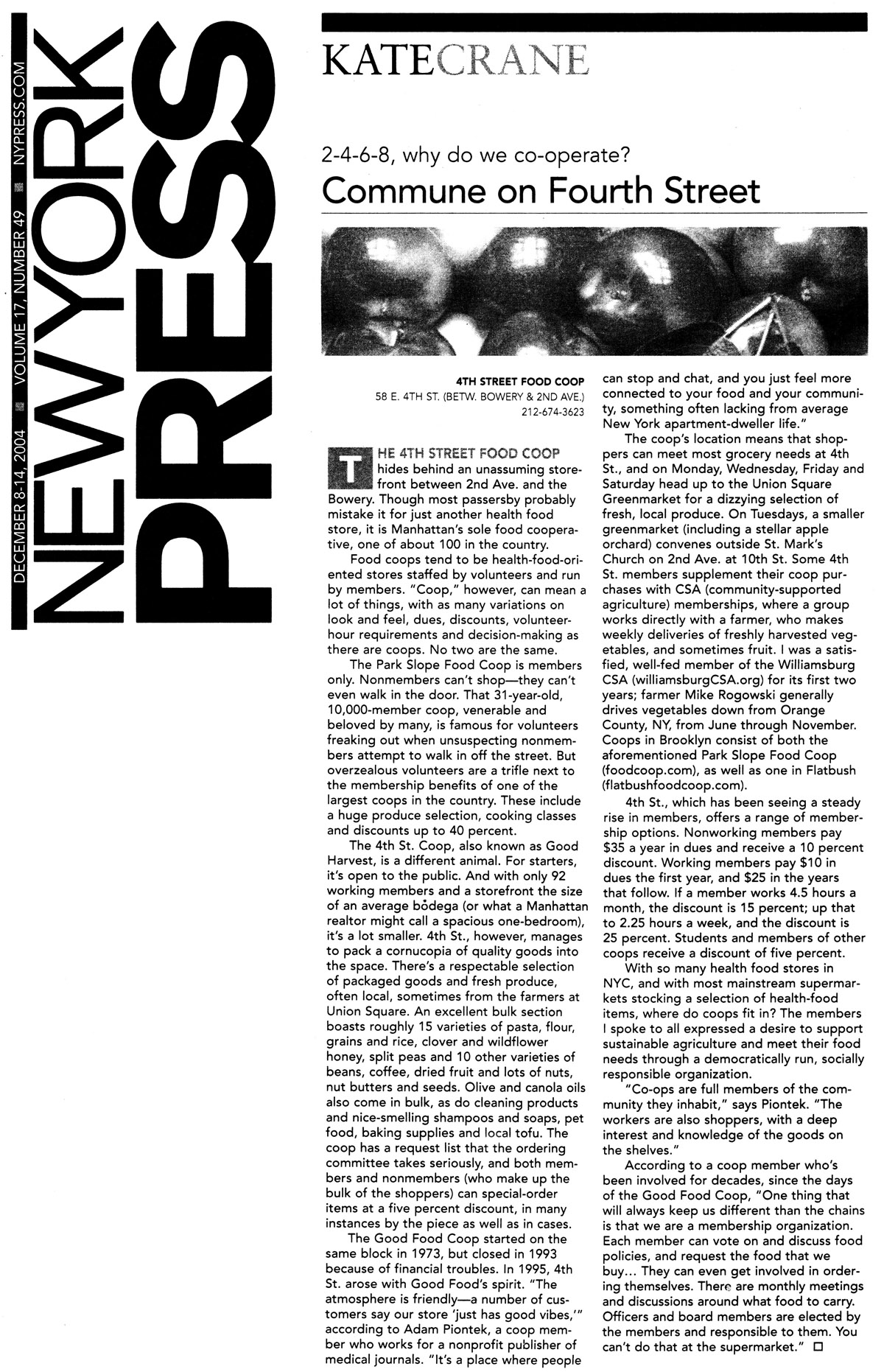 Commune on 4th Street. New York Press. Apr. 12, 2008.